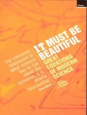 It must be beautiful by Graham Farmelo