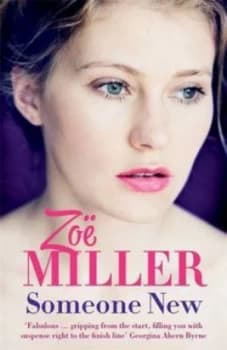 Someone New by Zoe Miller Book