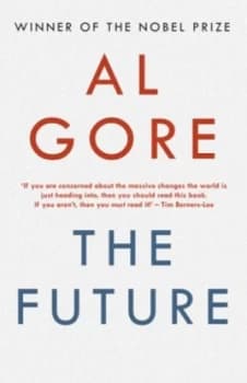 The Future by Al Gore Hardback