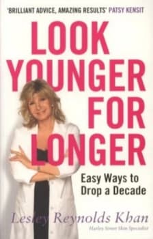 Look Younger for Longer by Lesley Reynolds Book