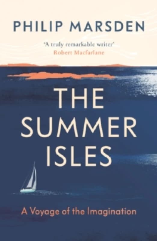 summer isles a voyage of the imagination 9781783783007