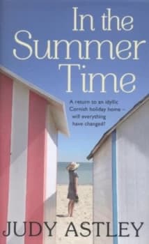 In the Summertime by Judy Astley Hardback