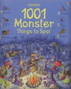 1001 Monster Things to Spot by Gillian Doherty and Teri Gower and Anna Milbourne Hardback