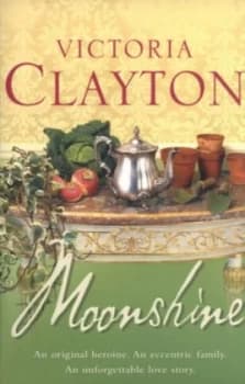 Moonshine by Victoria Clayton Book