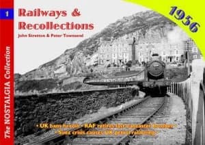 Railways and Recollections by John Stretton and Peter Townsend Paperback