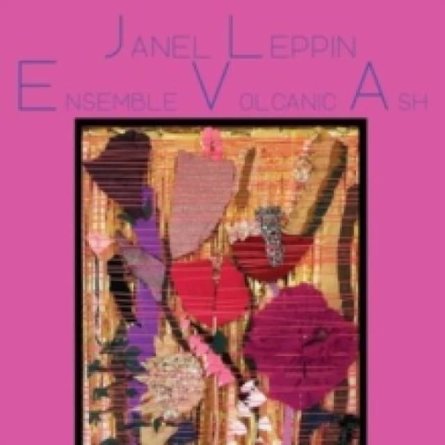 Janel Leppin: Ensemble volcanic ash CD / Album