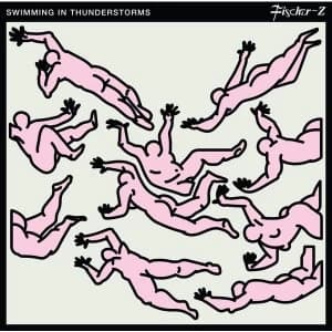 Fischer-Z - Swimming In Thunderstorms Vinyl