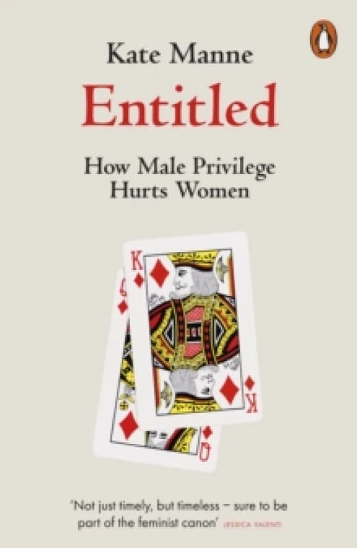 Entitled. Paperback. By Kate Manne Books
