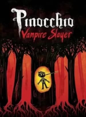 Pinocchio vampire slayer by Dusty Higgins