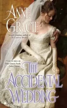 The accidental wedding by Anne Gracie