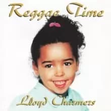 Reggae Time by Lloyd Charmers CD Album
