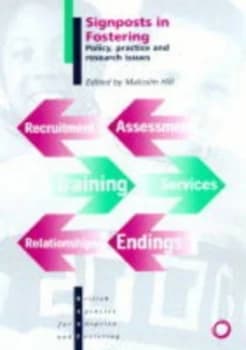 Signposts in Fostering by Malcolm Hill Book