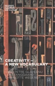 Creativity a New Vocabulary by Vlad Petre Glaveanu Hardback