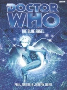 The Blue Angel by Paul Magrs and Jeremy Hoad Book