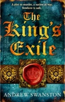 The Kings Exile by Andrew Swanston Paperback