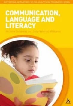 Communication Language and Literacy by Nichola Callander and Lindy Nahmad-Williams Book