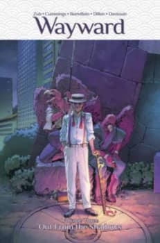 Wayward: Out From the Shadows (Volume 3)