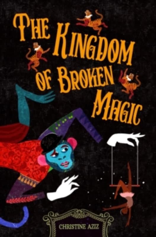 The Kingdom of Broken Magic Paperback / softback