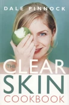 The Clear Skin Cookbook by Dale Pinnock Book