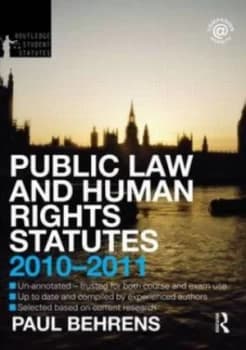 Public Law and Human Rights Statutes 2010-2011 by Paul Behrens Paperback