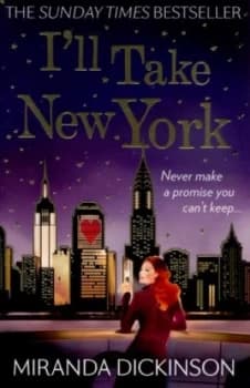 Ill Take New York by Miranda Dickinson Paperback