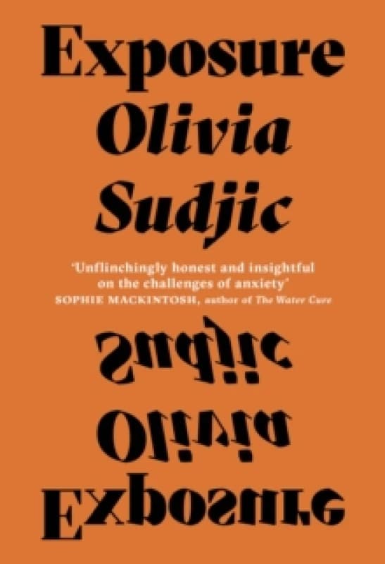 Exposure. Paperback. By Olivia Sudjic Books