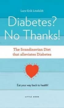 Diabetes No Thanks by Lars-Erik Litsfeldt Paperback