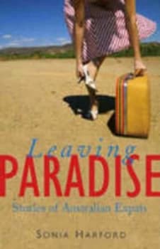 Leaving Paradise by Sonia Harford Paperback