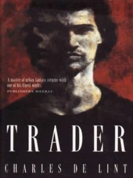 Trader by Charles De Lint Paperback