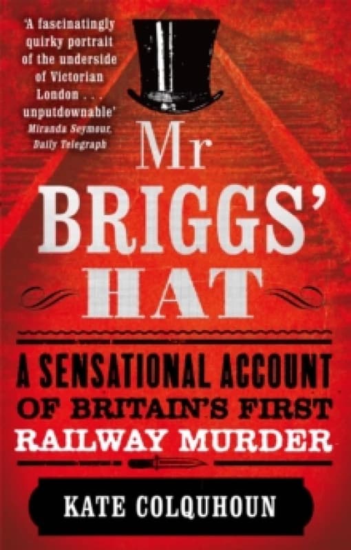 Mr Briggs' Hat. Paperback. By Kate Colquhoun Books