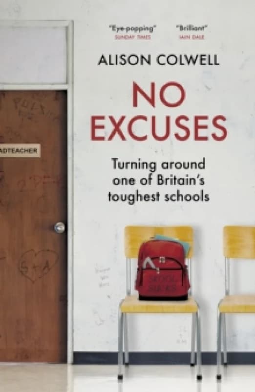 No Excuses : Turning around one of Britain's toughest schools Paperback / softback