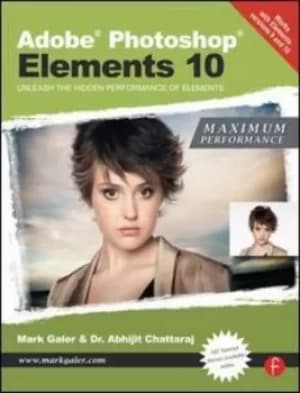 Adobe Photoshop Elements 10 by Mark Galer