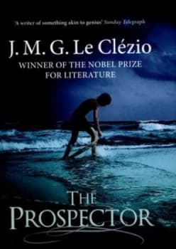 The Prospector by J.M.G Le Clzio Hardback