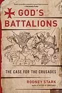 gods battalions the case for the crusades