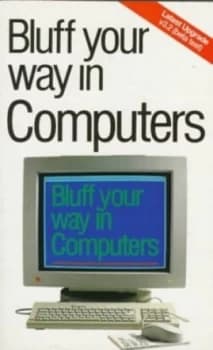 Bluff Your Way in Computers by Robert Ainsley and Alexander C Rae Paperback
