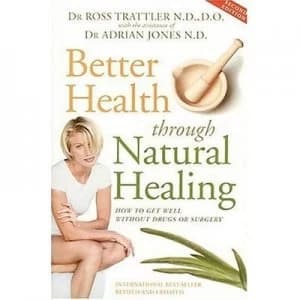 Better Health through Natural Healing Paperback