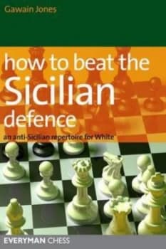 How to Beat the Sicilian Defence by Gawain Jones Paperback