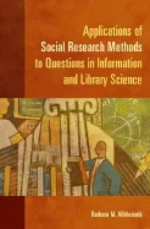 applications of social research methods to questions in information and lib