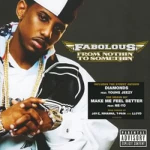 From Nothin to Somethin by Fabolous CD Album