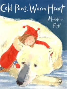 Cold Paws Warm Heart by Madeleine Floyd Paperback