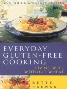 Everyday Gluten-Free Cooking by Bette Hagman Book