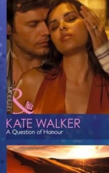 A Question of Honour by Kate Walker Book