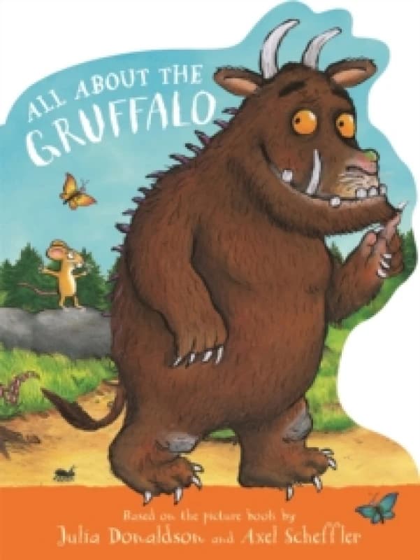 All About the Gruffalo : A shaped board book, perfect for little paws! Board book