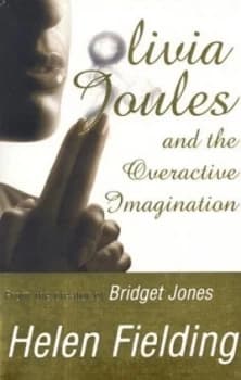 Olivia Joules and the Overactive Imagination by Helen Fielding Paperback