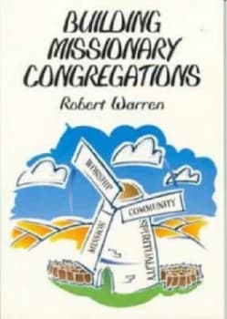 Building Missionary Congregations by Robert Warren Book