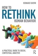 how to rethink human behavior a practical guide to social contextual analys