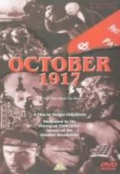 OCTOBER 1917 (TEN DAYS THAT SHOOK THE WORLD)