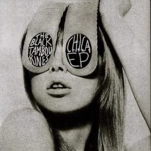The Black Tambourines - Chica Vinyl