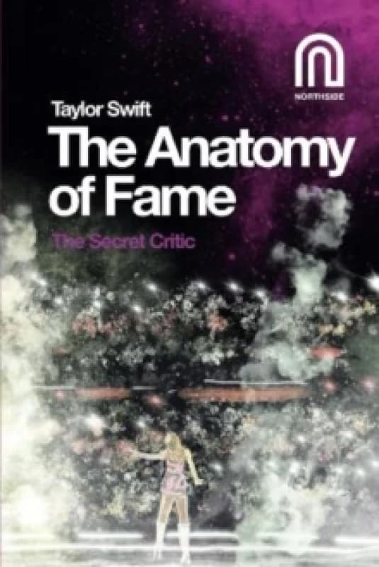 Taylor Swift: The Anatomy of Fame Paperback / softback