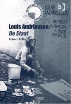 Louis Andriessen De Staat by Robert Adlington Paperback